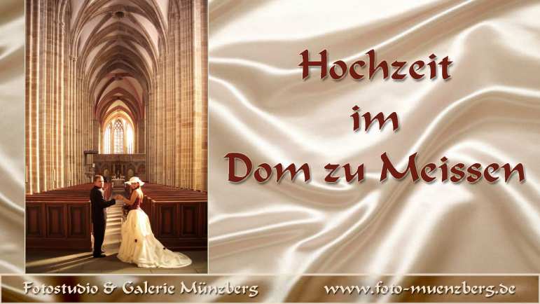 Heiraten im Meißner Dom / Foto Münzberg Heiraten im Meißner Dom / Hochzeit Dom Meißen / Foto Münzberg